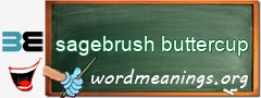 WordMeaning blackboard for sagebrush buttercup